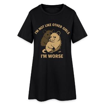 Je ne suis pas comme les autres filles, je suis pire Humour Possum - Robe T-shirt Femme - noir - Devant