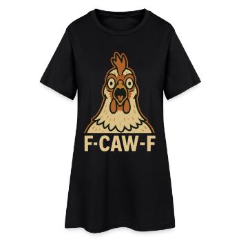 F-Caw-F Drôle Poulet Humour Citation Coq - Robe T-shirt Femme - noir - Devant