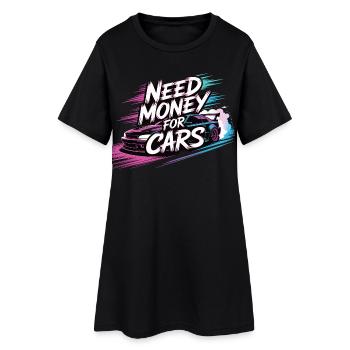 Besoin d’argent pour les voitures – Tuning & Car-Lifestyle - Robe T-shirt Femme - noir - Devant