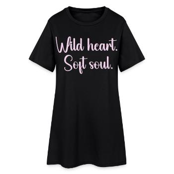 Wild Heart Gentle Soul - Women’s T-Shirt Dress - black - Front