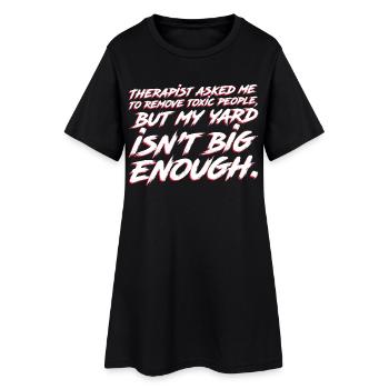 A bigger garden is needed - Women’s T-Shirt Dress - black - Front