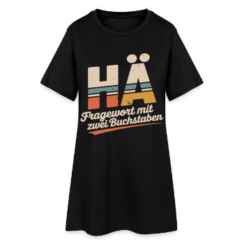 HUH? Funny retro shirt with cult saying - Women’s T-Shirt Dress - black - Front