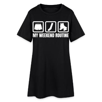 Meine Wochenendroutine - Frauen T-Shirt-Kleid - Schwarz - Vorne