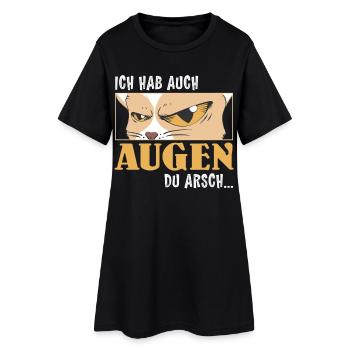 Malle ICH HAB AUCH AUGEN DU ARSCH Lustig - Frauen T-Shirt-Kleid - Schwarz - Vorne