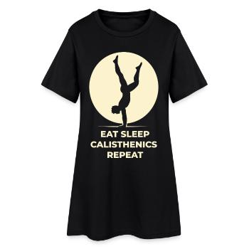 Essen Schlafen Calisthenics Wiederholen Fitness Gym Workout - Frauen T-Shirt-Kleid - Schwarz - Vorne