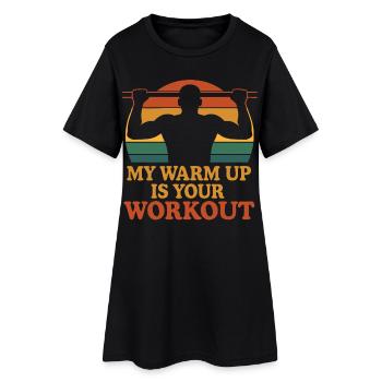 Gymnastique suédoise Gym Workout Mon échauffement est votre - Robe T-shirt Femme - noir - Devant