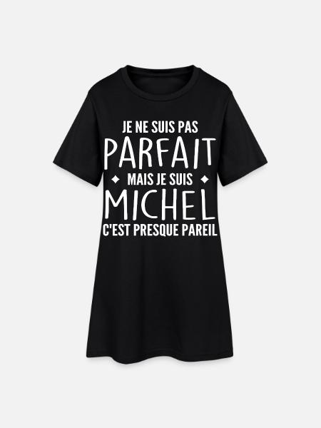 Michel Ein Vorname, eine Haltung Humor Michel - Frauen T-Shirt-Kleid - Schwarz