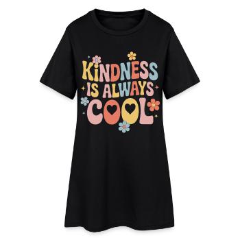 Kindness is always cool Colorful flowers - Women’s T-Shirt Dress - black - Front