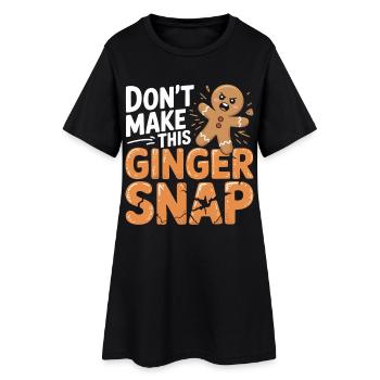 Don't Make This Ginger Snap - Frauen T-Shirt-Kleid - Schwarz - Vorne
