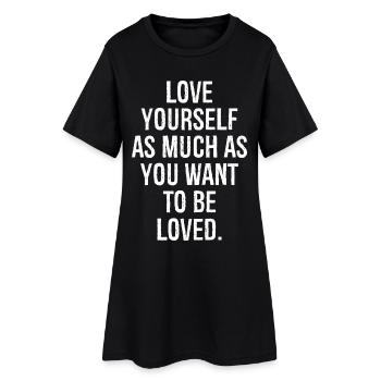 Aimez-vous autant que vous voulez être aimé - Robe T-shirt Femme - noir - Devant