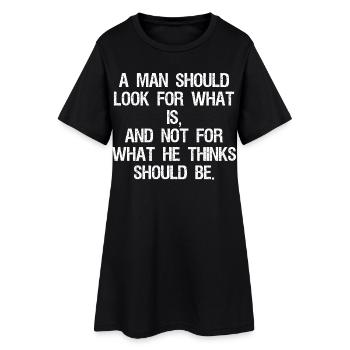 a man should look for what is and not for what - Robe T-shirt Femme - noir - Devant