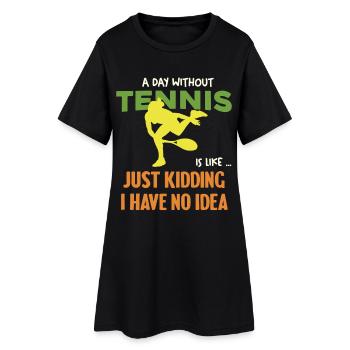 Tennis Humor Ohne Idee - Frauen T-Shirt-Kleid - Schwarz - Vorne