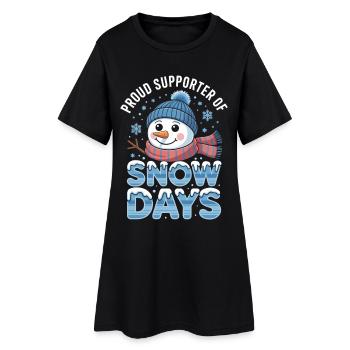 Proud Supporter Of Snow Days Snow Day Winter - Women’s T-Shirt Dress - black - Front