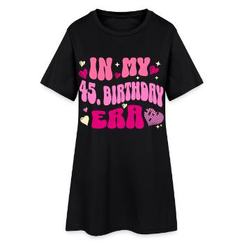 À l’époque de mon 45e anniversaire - Robe T-shirt Femme - noir - Devant