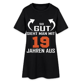 So gut sieht man mit 19 aus - Frauen T-Shirt-Kleid - Schwarz - Vorne