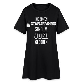 Besten Staplerfahrer im Juni geboren / Stapler  - Frauen T-Shirt-Kleid - Schwarz - Vorne