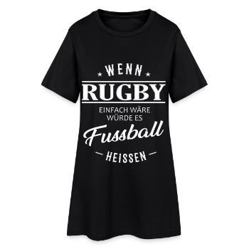 If rugby were easy, it would be called football - Women’s T-Shirt Dress - black - Front