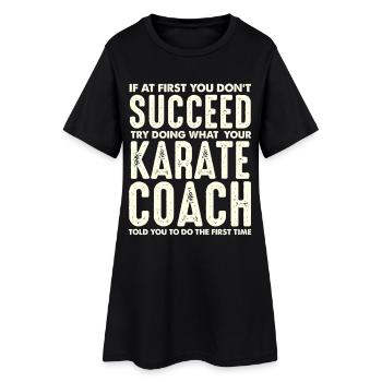 Entraîneur de karaté disant motif de succès - Robe T-shirt Femme - noir - Devant