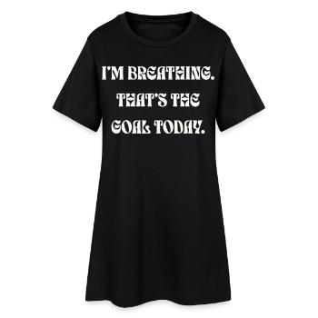 Je respire, c’est l’objectif aujourd’hui - Robe T-shirt Femme - noir - Devant