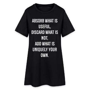 absorb what is useful discard what is not add - Frauen T-Shirt-Kleid - Schwarz - Vorne