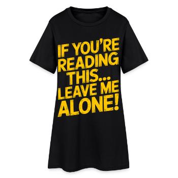 Wenn Du Das Liest Lass Mich Allein - Frauen T-Shirt-Kleid - Schwarz - Vorne