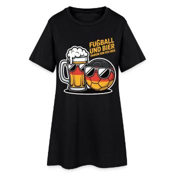 Fußball und Bier – Deutschland Fan Spruch - Frauen T-Shirt-Kleid - Schwarz - Vorne