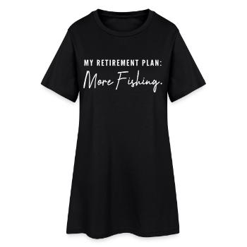 Mon plan de retraite : Plus de pêche ! Cadeau de retraite - Robe T-shirt Femme - noir - Devant