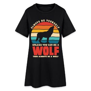Wolfsruf: Sei Immer Du Selbst - Frauen T-Shirt-Kleid - Schwarz - Vorne