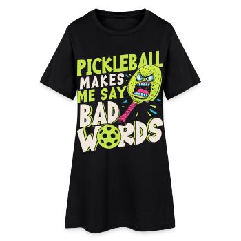 Pickleball Bringt Mich Dazu, Schlechte Worte Zu - Frauen T-Shirt-Kleid - Schwarz - Vorne