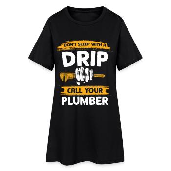Ne dormez pas avec des gouttes Appelez le plombier - Robe T-shirt Femme - noir - Devant