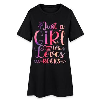 Just a girl who loves books - Frauen T-Shirt-Kleid - Schwarz - Vorne