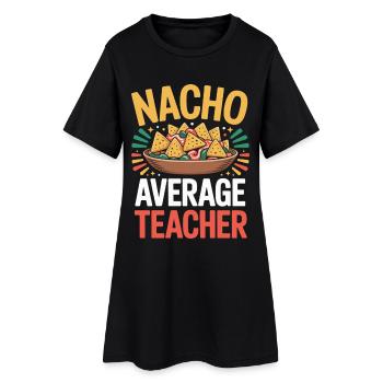 Nacho Average Teacher Mexiko Essen Lehrer - Frauen T-Shirt-Kleid - Schwarz - Vorne