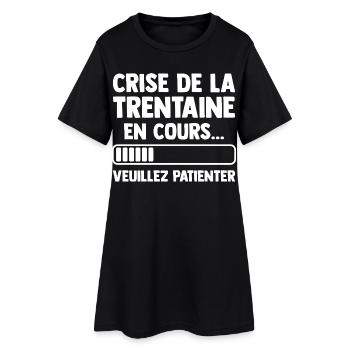 Crisis of the thirties Gift Birthday Humor - Women’s T-Shirt Dress - black - Front