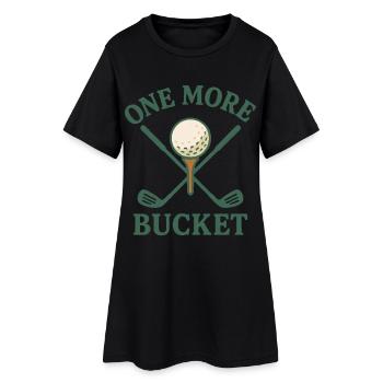 One More Bucket Golf Club Fun Design - Women’s T-Shirt Dress - black - Front