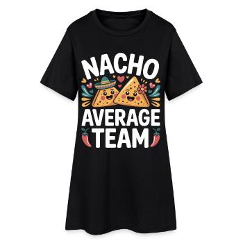 Nacho Durchschnittliches Team Humor - Frauen T-Shirt-Kleid - Schwarz - Vorne