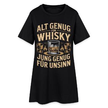 Whisky Spruch Jung Genug Für Unsinn - Frauen T-Shirt-Kleid - Schwarz - Vorne