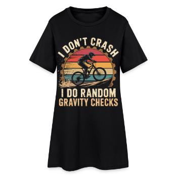 Ich crash nicht Gravity Checks - Frauen T-Shirt-Kleid - Schwarz - Vorne