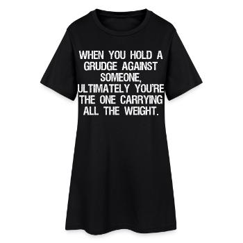 when you hold a grudge against someone ultimately - Robe T-shirt Femme - noir - Devant