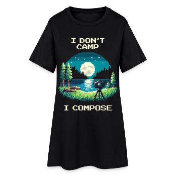 I don't camp, I compose | Composition - Women’s T-Shirt Dress - black - Front