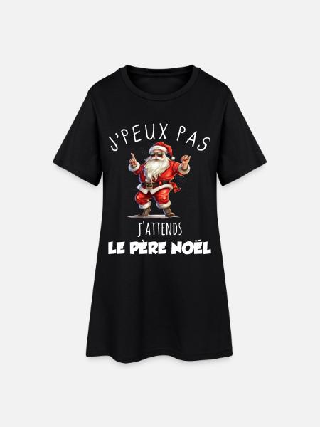 Je Peux Pas J'attends le Père Noël Cadeau Humour - Robe T-shirt Femme - noir