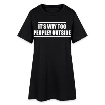 Il y a beaucoup trop de gens dehors ! - Robe T-shirt Femme - noir - Devant