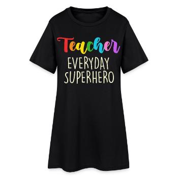 Teacher Everyday Superhero Design - Women’s T-Shirt Dress - black - Front
