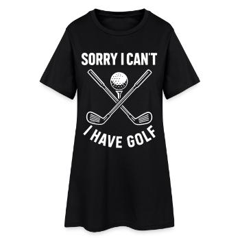 Sorry I Can't I Have Golf Funny Golf Quote - Women’s T-Shirt Dress - black - Front