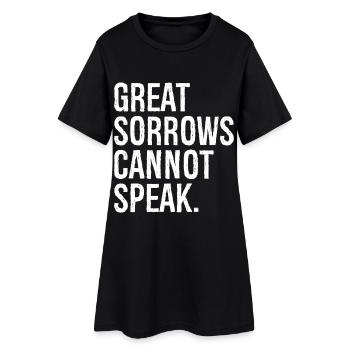 Les grands chagrins ne peuvent pas parler drôle - Robe T-shirt Femme - noir - Devant