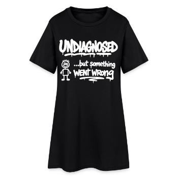 Non diagnostiqué mais quelque chose a mal tourné en disant - Robe T-shirt Femme - noir - Devant