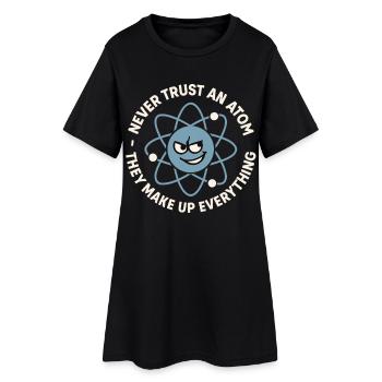 Blague drôle sur l’atome – Science Nerd Humour - Robe T-shirt Femme - noir - Devant