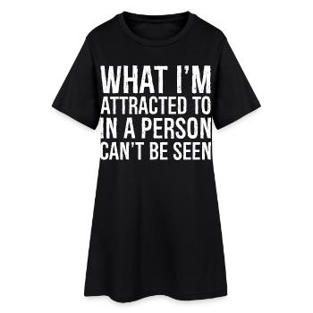 Ce qui m’attire chez une personne ne peut pas être vu - Robe T-shirt Femme - noir - Devant