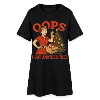 Oops I Got Another Tree - Women’s T-Shirt Dress - black - Front