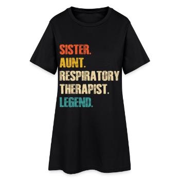 Sister Aunt Respiratory Therapist Legend - Frauen T-Shirt-Kleid - Schwarz - Vorne