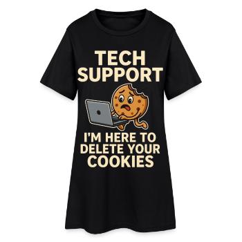 Tech Support I'm Here To Delete Your Cookies - Women’s T-Shirt Dress - black - Front